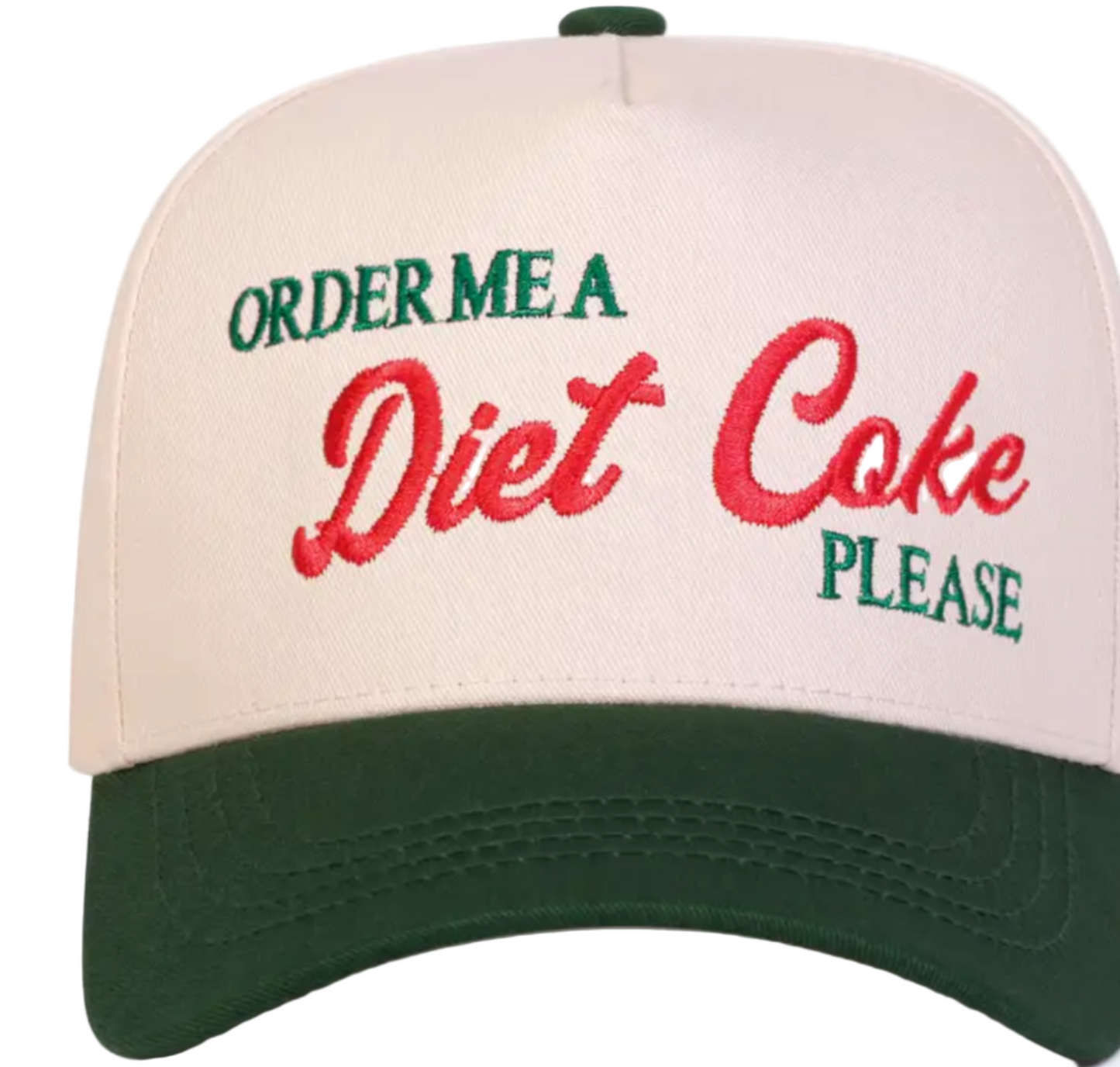 “Order Me A Diet Coke, Please” Trucker Hat